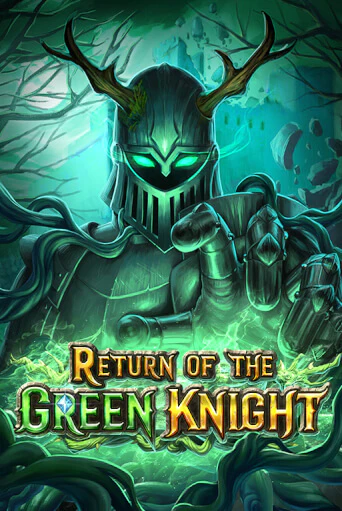 Демо игра Return of The Green Knight играть онлайн | Casino X Online бесплатно